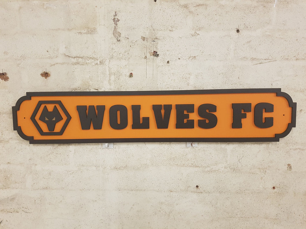 Wolves - Football Street Sign - Wolverhampton Wanderers - Wolves Fc